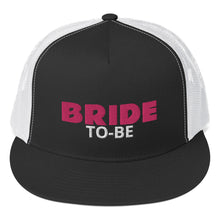 Load image into Gallery viewer, BRIDE TO-BE Trucker Cap (Pink/White Stitch)
