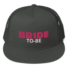 Load image into Gallery viewer, BRIDE TO-BE Trucker Cap (Pink/White Stitch)
