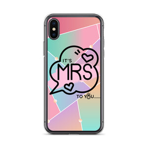 IT'S MRS TO YOU DIMENSION IPHONE CASE