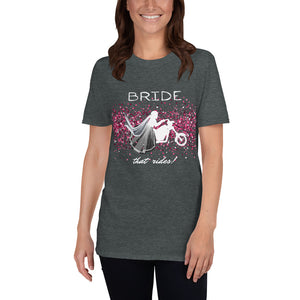 Bride That Rides! Short-Sleeve Unisex T-Shirt