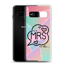 Load image into Gallery viewer, ITS MRS TO YOU DIMENSION Samsung Case

