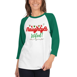Naughty&Wifed 3/4 sleeve raglan shirt